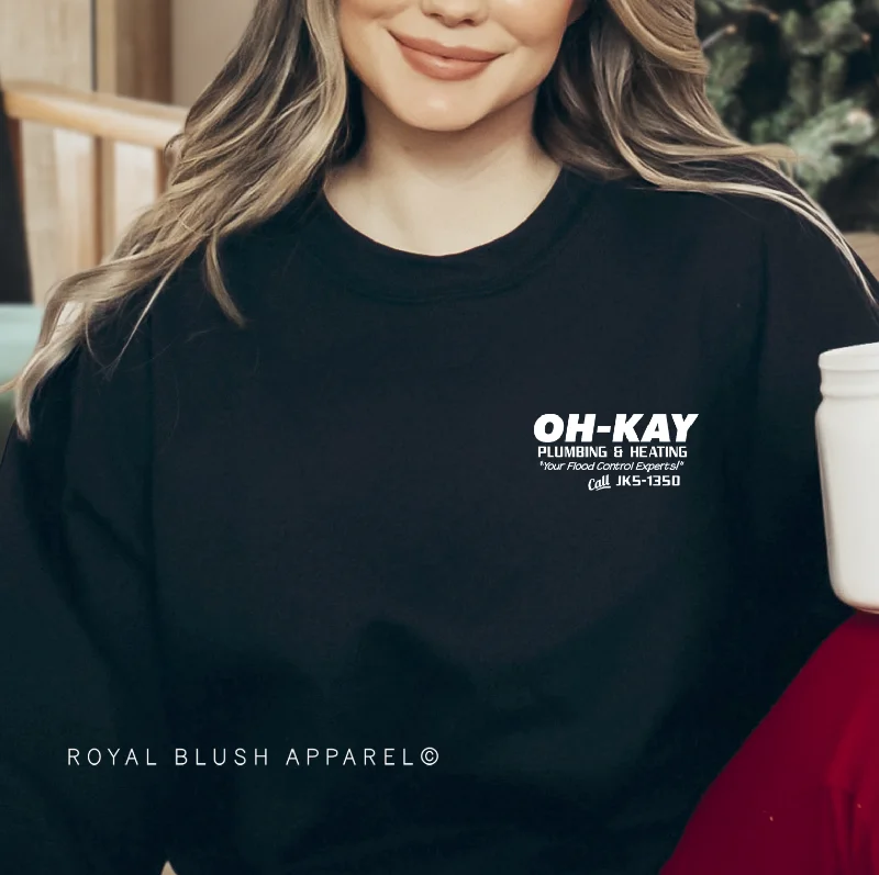 Oh-Kay Plumbing & Heating Sweatshirt