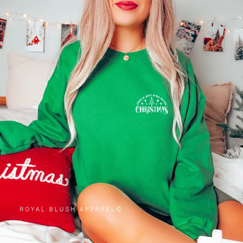 Just A Girl Who Loves Christmas Sweatshirt